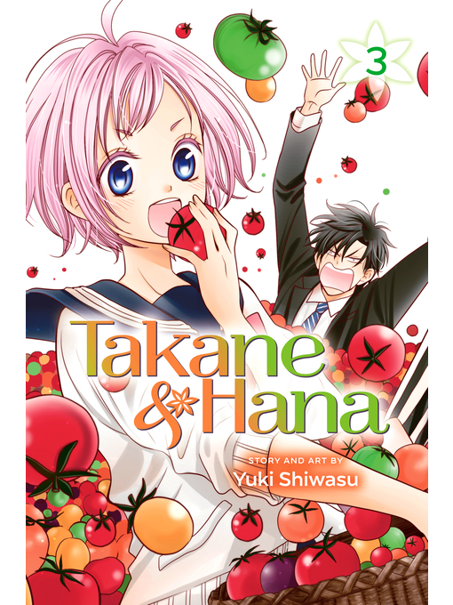 Title details for Takane & Hana, Volume 3 by Yuki Shiwasu - Wait list